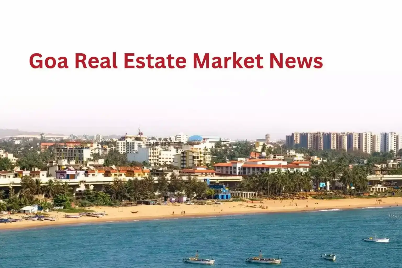 Goa real estate Market News 